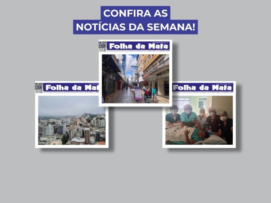 NOTÍCIAS DA SEMANA! Confira o que aconteceu em Viçosa e região