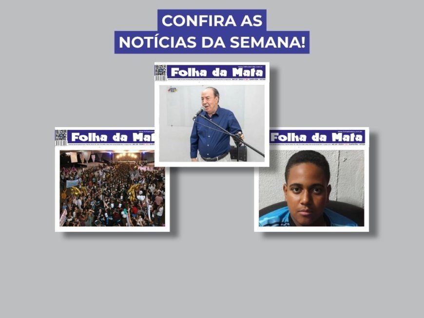 NOTÍCIAS DA SEMANA! Confira o que aconteceu em Viçosa e região